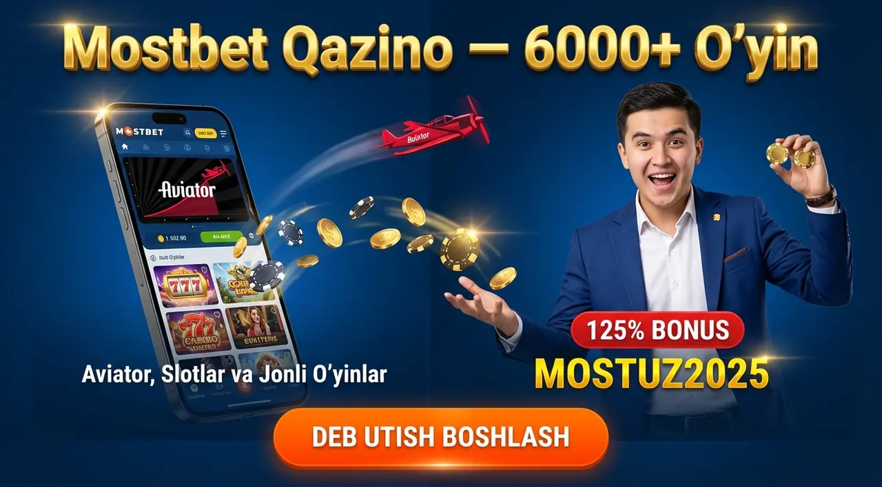 Mostbet Qazino: 6000+ O'yin, Aviator va 125% Bonus